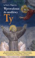 Okładka książki Wprowadzenie do modlitwy Ty
