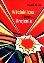 Okładka książki Wścieklizna i inne urojenia
