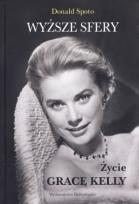 Okładka książki Wyższe sfery. Życie Grace Kelly