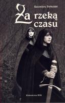 Okładka książki Za rzeką czasu