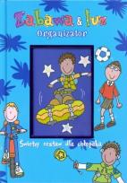 Okładka książki Zabawa i luz. Organizator. Świetny zestaw dla.. FK