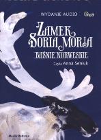 Okładka książki Zamek Soria Moria. Baśnie Norweskie MP3 - Audiobook