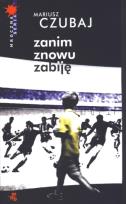 Okładka książki Zanim znowu zabiję