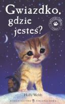 Okładka książki Zaopiekuj się mną. Gwiazdko, gdzie jesteś? w.2012