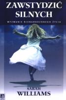 Okładka książki Zawstydzić silnych. Wyzwanie nienarodzonego życia