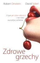 Okładka książki Zdrowe grzechy - David Sobel, Robert Ornstein