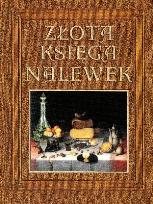 Okładka książki Złota księga nalewek