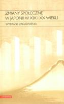 Okładka książki Zmiany społeczne w Japonii w XIX i XX wieku