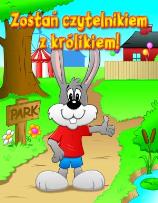 Okładka książki Zostań czytelnikiem z królikiem!