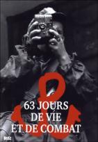 Okładka książki 63 Jours de vie et de combat