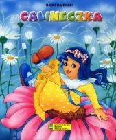 Okładka książki Bajki, bajeczki. Calineczka
