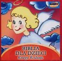 Okładka książki Biblia dla dzieci. Księga rodzaju. Książka audio CD - Audiobook