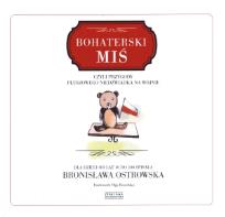 Okładka książki Bohaterski miś  Zysk i S-ka