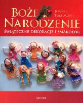 Okładka książki Boże Narodzenie. Świąteczne dekoracje i smakołyki
