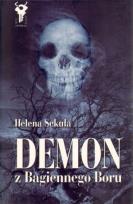 Okładka książki Demon z Bagiennego Boru - Helena Sekuła
