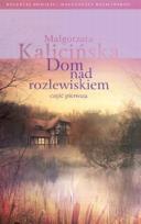 Okładka książki Dom nad rozlewiskiem Część 1