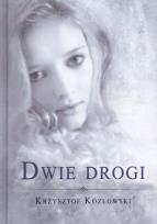 Okładka książki Dwie drogi