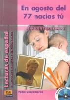 Okładka książki En agosto del 77 nacías tu + CD