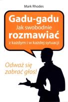 Okładka książki Gadu - gadu. Jak swobodnie rozmawiać z każdym...