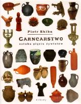 Okładka książki Garncarstwo. Sztuka pięciu żywiołów