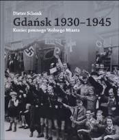 Okładka książki Gdańsk 1930-1945. Koniec pewnego Wolnego Miasta