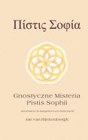 Okładka książki Gnostyczne miesteria Pistis Sophii