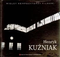Okładka książki Henryk Kuźniak