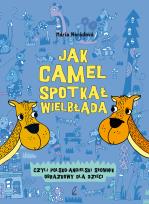 Okładka książki Jak camel spotkał wielbłąda