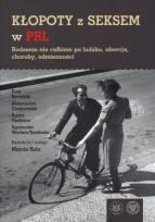 Okładka książki Kłopoty z seksem w PRL