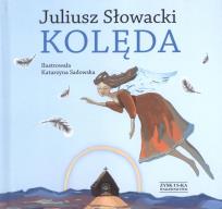 Okładka książki Kolęda. Juliusz Słowacki