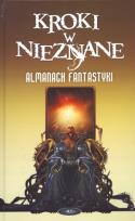 Okładka książki Kroki w nieznane. Almanach fantastyki