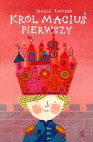 Okładka książki Król Maciuś Pierwszy w.2013