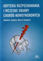 Opakowanie Kryteria rozpoznawania i wczesne objawy chorób nowotworowych