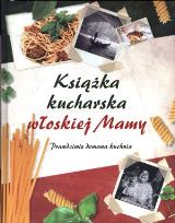 Okładka książki Książka kucharska włoskiej Mamy