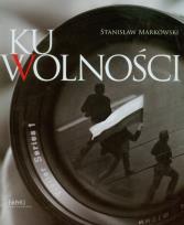 Okładka książki Ku wolności Album + CD