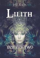 Okładka książki Lilith T.1 Dziedzictwo