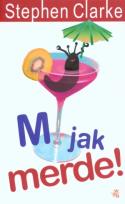Okładka książki M jak merde!