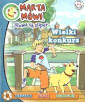 Okładka książki Marta Mówi 3 Słowa są super - Wielki konkurs