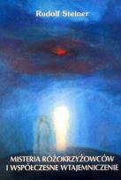 Okładka książki Misteria różokrzyżowców i współczesne wtajemniczenie