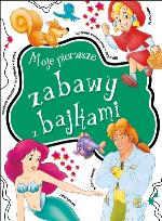 Okładka książki Moje pierwsze zabawy z bajkami