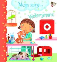 Okładka książki Moje sny... Weterynarz