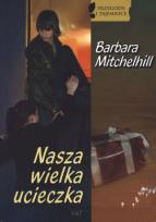 Okładka książki Nasza wielka ucieczka