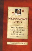 Okładka książki Niezapomniane cytaty. Nieśmiertelne słowa i ...