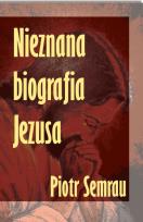 Okładka książki Nieznana biografia Jezusa