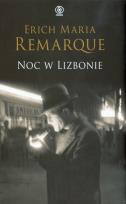 Okładka książki Noc w Lizbonie - Erich Maria Remarque