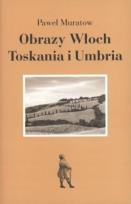 Okładka książki Obrazy Włoch Toskania i Umbria
