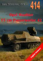 Okładka książki Opel Maultier 15 cm Panzerwerfer 42. Tank Power vol. CLV 414