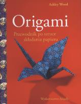 Okładka książki Origami. Przewodnik po sztuce składania papieru