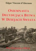 Okładka książki Osiemnasta decydująca bitwa w Dziejach Świata