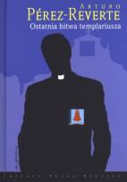 Okładka książki Ostatnia bitwa templariusza